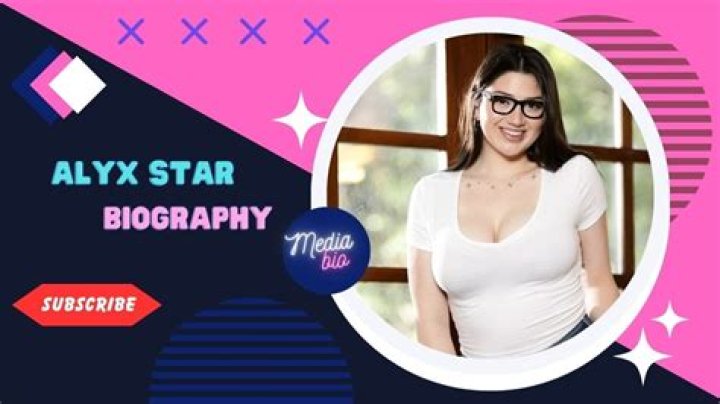 Alyx Star: Biography, Age, Career & More - Your Ultimate Guide