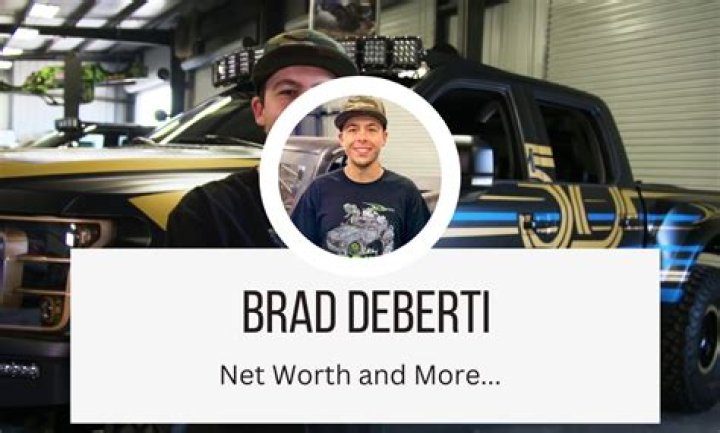 Brad Deberti Net Worth: Insights, Facts, and More