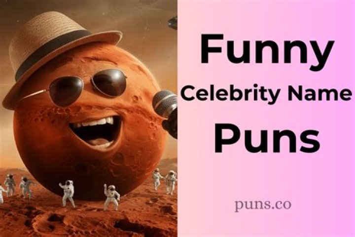 Celebrity Name Puns: A Dirty Twist on Famous Faces
