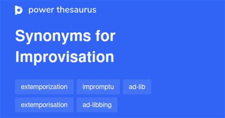 Exploring Synonyms for Improvisation: A Comprehensive Guide