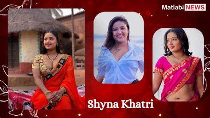Exploring the Fascinating World of Shyna Khatri Web Series