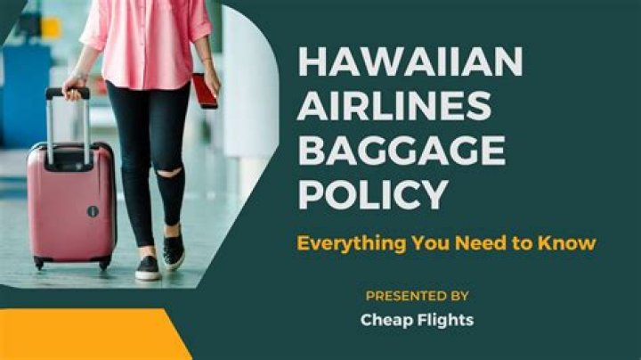 Hawaiian Airlines Baggage: Everything You Need to Know