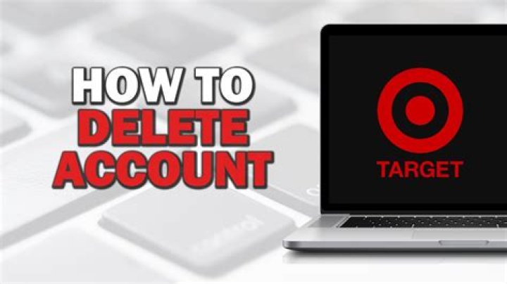 How to Delete Target Account: A Step-by-Step Guide