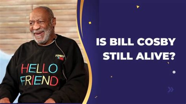 Is Bill Cosby Still Alive in 2024? A Comprehensive Look