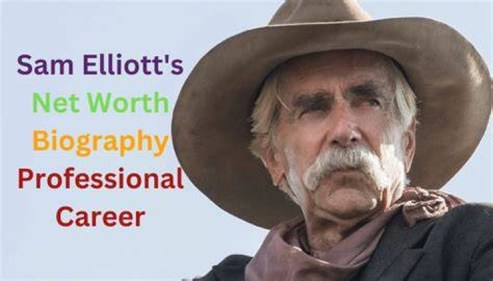 Sam Elliott Biography: Iconic Roles and His Hollywood Legacy