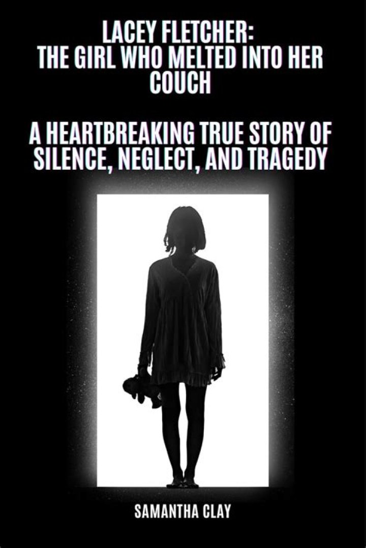 The Life and Tragic Story of Lacey Fletcher