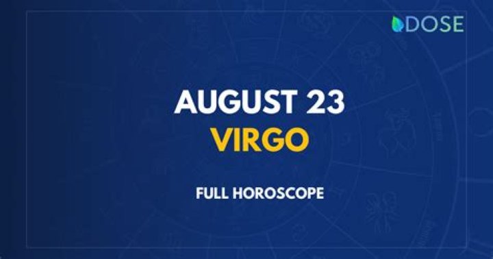 Understanding the August 23 Zodiac Sign: A Deep Dive into Virgo Traits