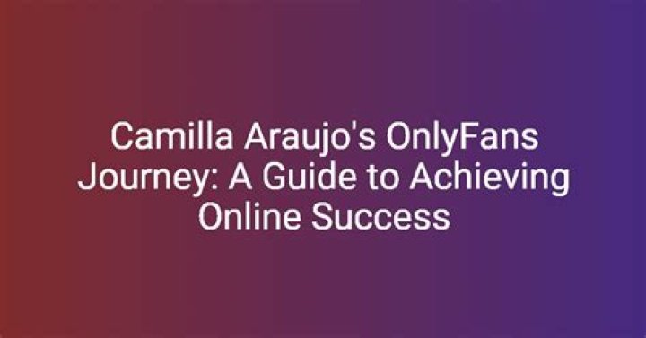Unveiling the Career Journey of Camilla Araujo
