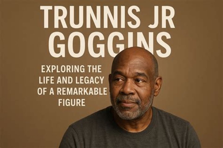 Unveiling the Life and Legacy of Trunnis Jr Goggins