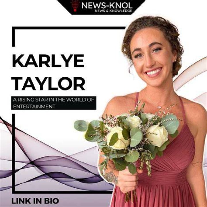 Unveiling the Mystery Behind Karlye Taylor Leaks